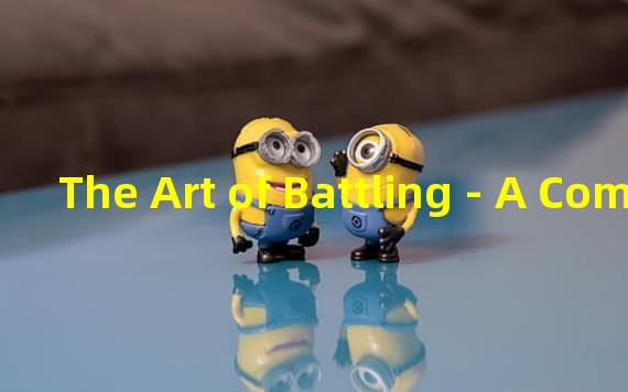 The Art of Battling - A Comprehensive Review of the Best MOBA Games